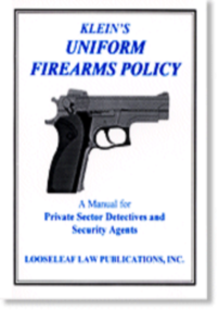 Klein's Uniform Firearms Policy